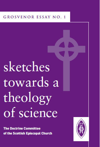 Sketches towards a Theology of Science (Grosvenor Essay No. 1)