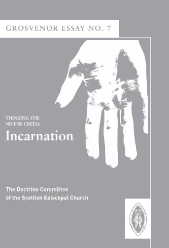 Thinking the Nicene Creed – Incarnation (Grosvenor Essay No. 7)