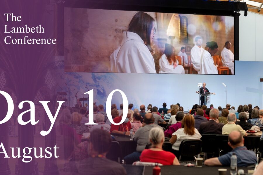 Lambeth Conference Round-up: Day 10 (5 August)