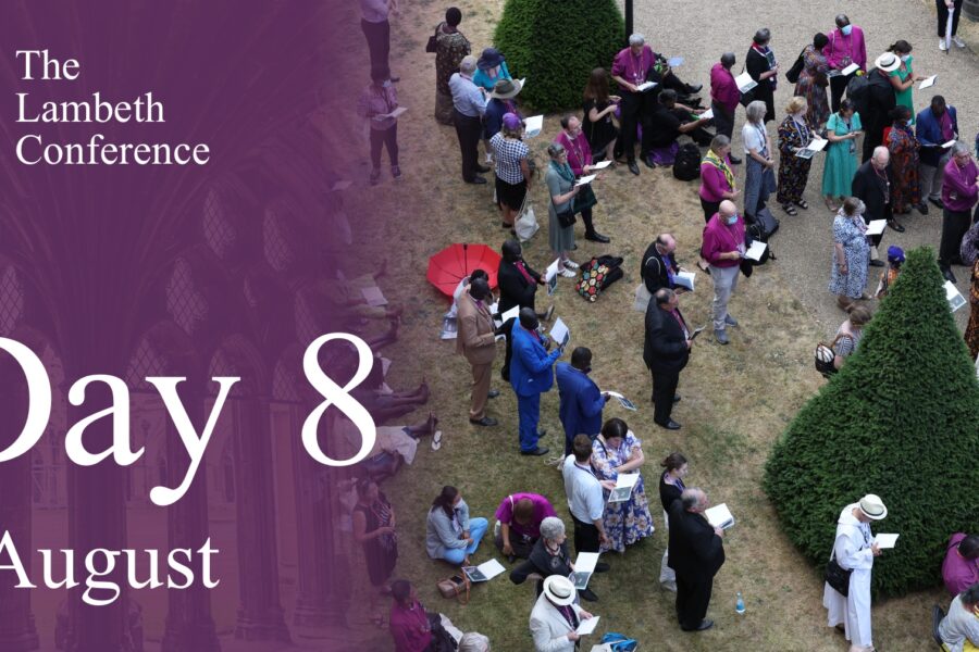 Lambeth Conference Round-up: Day 8 (3 August)