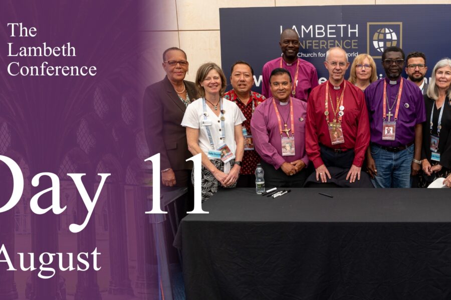 Lambeth Conference Round-up: Day 11 (6 August)